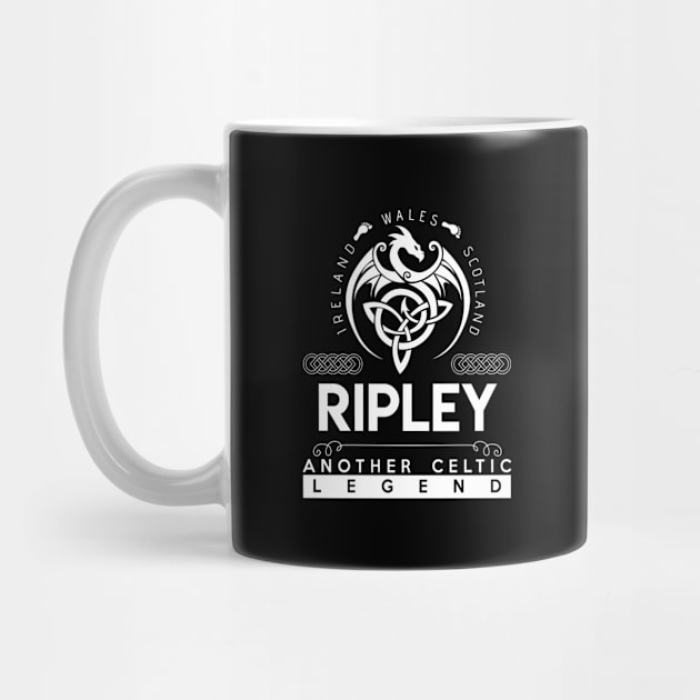 Ripley Name T Shirt - Another Celtic Legend Ripley Dragon Gift Item by harpermargy8920